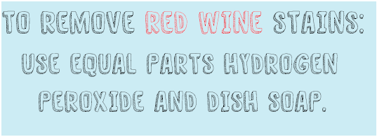 Red wine stain removal.